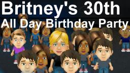 Britney's 30th All Day Birthday Party (needs Chrome Browser)