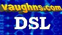 Vaughns.com DSL Internet Service
