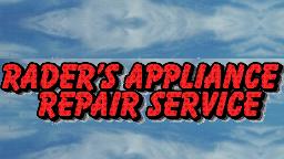 Raders Appliance Repair Service