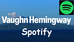 Vaughn Hemingway Spotify