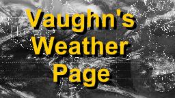 Vaughn's Weather Page